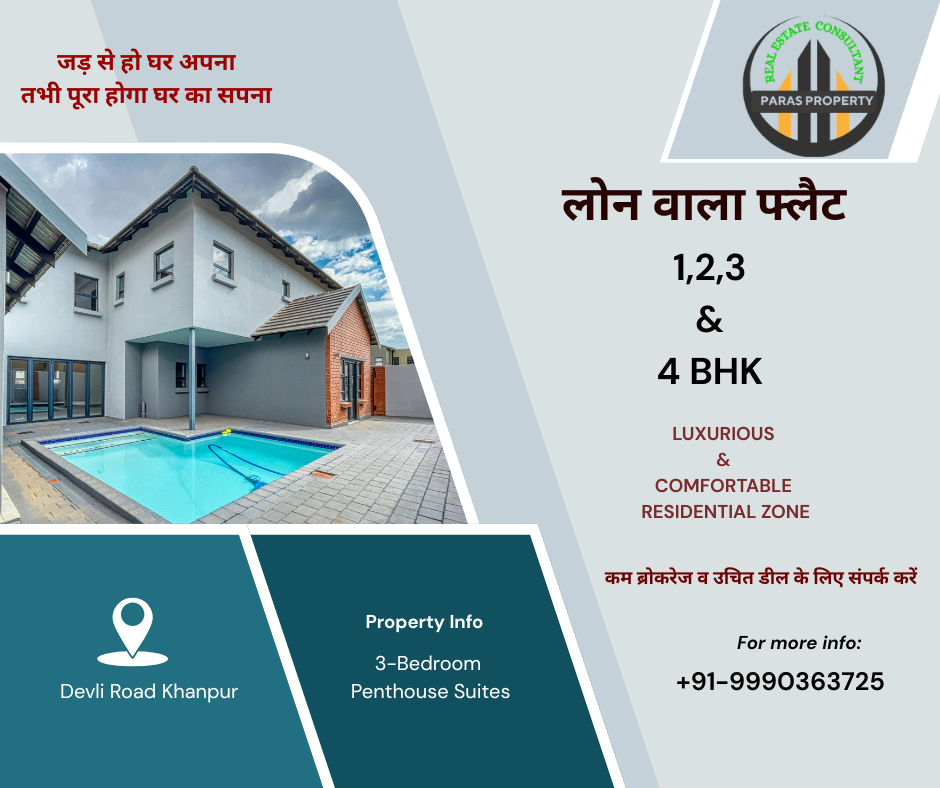 Loan wala flat in Devli Road Khanpur-2,3 Bhk